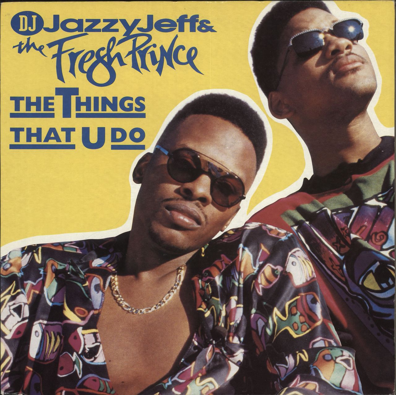 DJ Jazzy Jeff & The Fresh Prince The Things That U Do UK 12