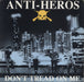Anti-Heros Don't Tread On Me UK vinyl LP album (LP record) LINKLP059