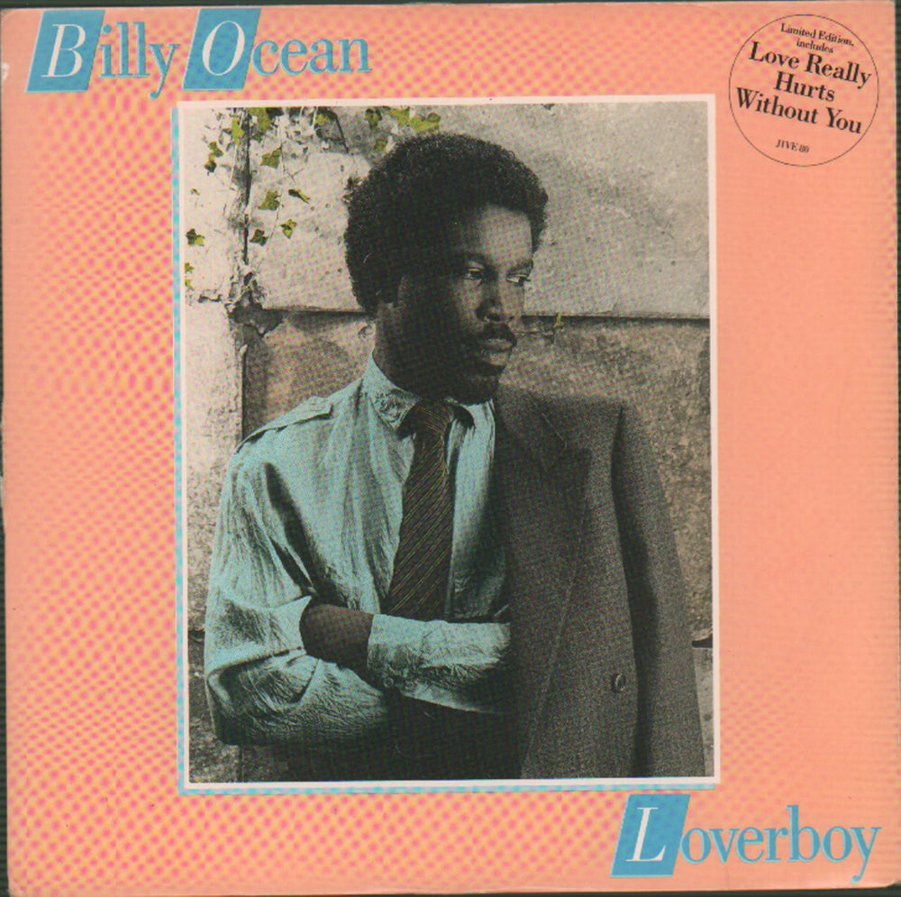 Billy Ocean Loverboy / Love Really Hurts Without You UK 7" vinyl single (7 inch record / 45) JIVE80