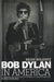 Bob Dylan Bob Dylan In America UK book 978-1-847-92150-5