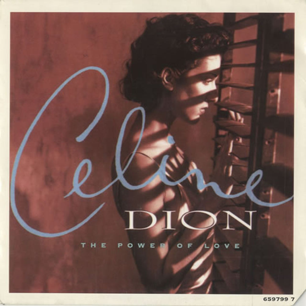 Celine Dion The Power Of Love Dutch 7" vinyl single (7 inch record / 45) 6597997