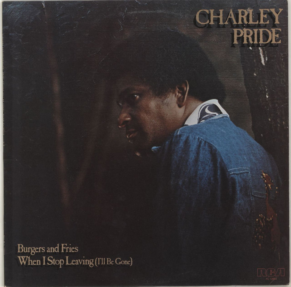 Charley Pride Burgers And Fries / When I Stop Leaving (I'll Be Gone) UK vinyl LP album (LP record) PL12983