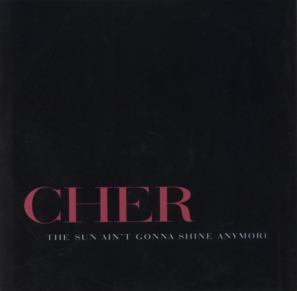 Cher The Sun Ain't Gonna Shine Anymore UK 12" vinyl single (12 inch record / Maxi-single) WEA071T