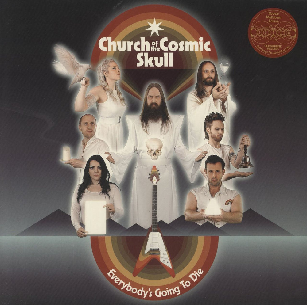 Church Of The Cosmic Skull Everybody's Going to Die - Nuclear Meltdown Edition - Numbered UK vinyl LP album (LP record) SEPTAPHONIC1