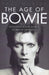 David Bowie The Age Of Bowie - HardBack UK book 978-1-4711-4808-8