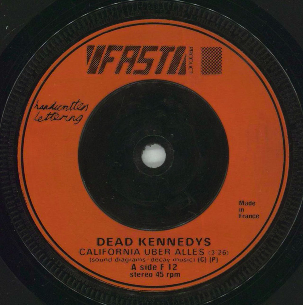 Dead Kennedys California Uber Alles - 2nd UK 7" vinyl single (7 inch record / 45) DKN07CA582861