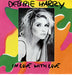 Debbie Harry In Love With Love UK 12" vinyl single (12 inch record / Maxi-single) CHS123128
