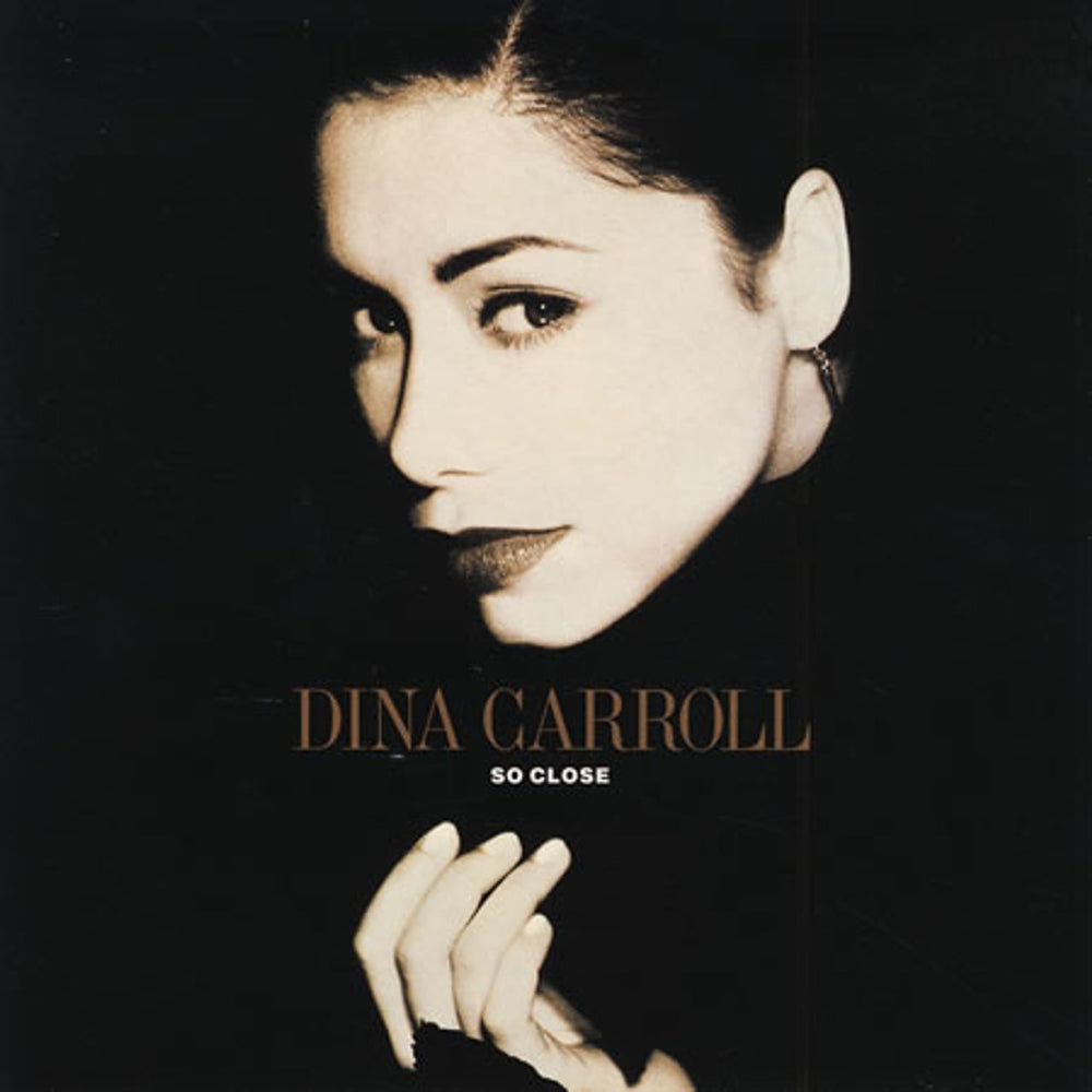 Dina Carroll So Close UK 7" vinyl single (7 inch record / 45) AM0101