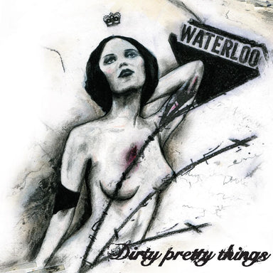 Dirty Pretty Things Waterloo To Anywhere - 180 Gram - Sealed UK vinyl LP album (LP record) UMCLP060