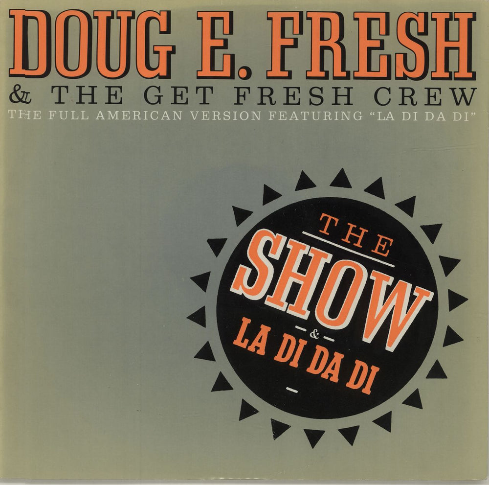 Doug E. Fresh & The Get Fresh Crew The Show UK 12" vinyl single (12 inch record / Maxi-single) COOLX116