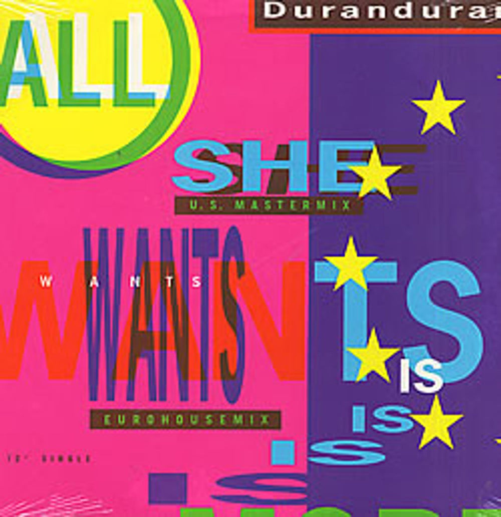 Duran Duran All She Wants Is US 12" vinyl single (12 inch record / Maxi-single) V-15434