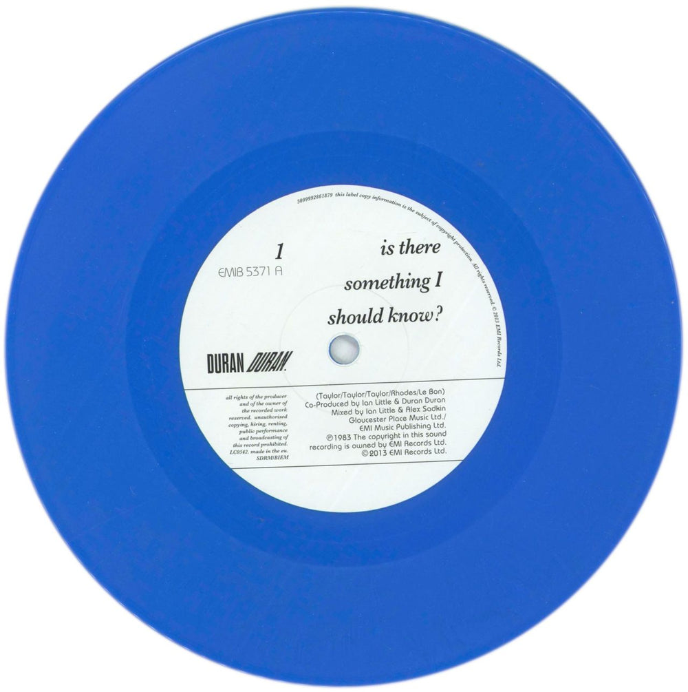 Duran Duran Is There Something I Should Know? - RSD13 - Blue Vinyl - EX UK 7" vinyl single (7 inch record / 45) DDN07IS865898