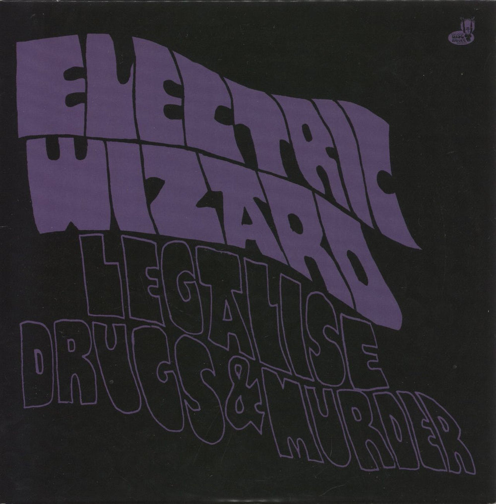 Electric Wizard Legalise Drugs & Murder - Black Vinyl UK 7" vinyl single (7 inch record / 45) RISE7/146