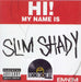 Eminem My Name Is - RSD UK 7" vinyl single (7 inch record / 45) 00602508766862