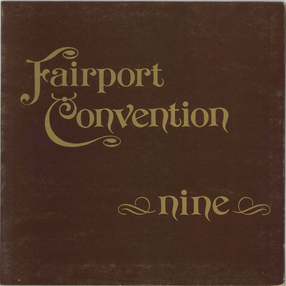 Fairport Convention Nine - 1st - VG UK vinyl LP album (LP record) ILPS9246