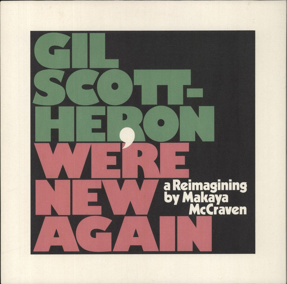 Gil Scott-Heron We're New Again (A Reimagining By Makaya McCraven) UK vinyl LP album (LP record) XL1006LP