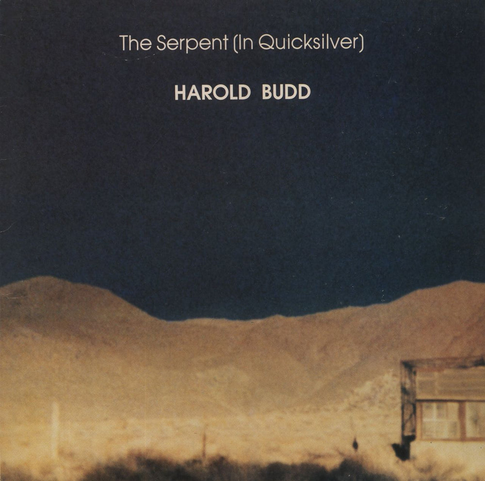 Harold Budd The Serpent [In Quicksilver] US vinyl LP album (LP record) 181CANTIL