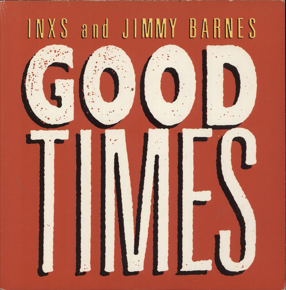 Inxs Good Times Australian 7" vinyl single (7 inch record / 45) K202