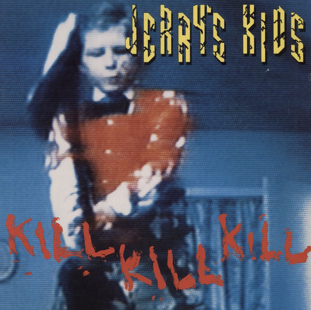 Jerry's Kids Kill Kill Kill Dutch vinyl LP album (LP record) EM94301