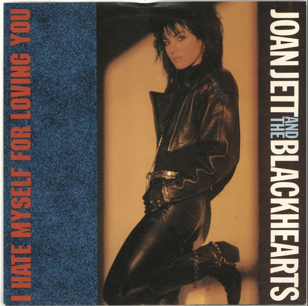 Joan Jett I Hate Myself For Loving You UK 7" vinyl single (7 inch record / 45) LON195