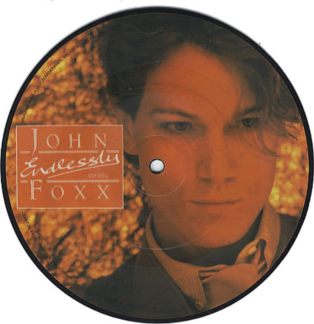 John Foxx Endlessly UK 7" vinyl picture disc (7 inch picture disc single) VSY513