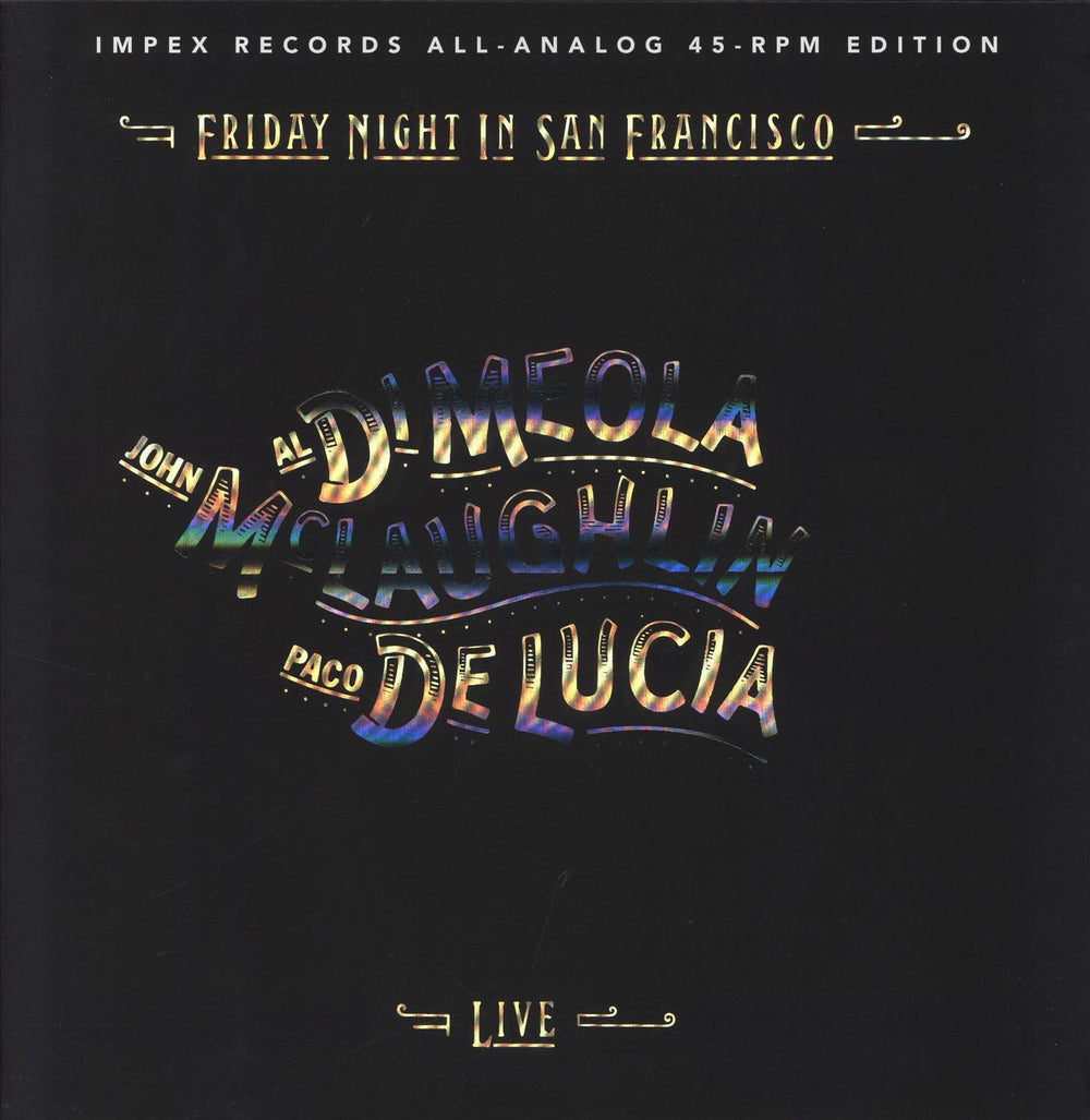 John McLaughlin, Al DiMeola & Paco De Lucia Friday Night In San Francisco - All Analogue 180gm 45RPM US 2-LP vinyl record set (Double LP Album) IMP6031-45