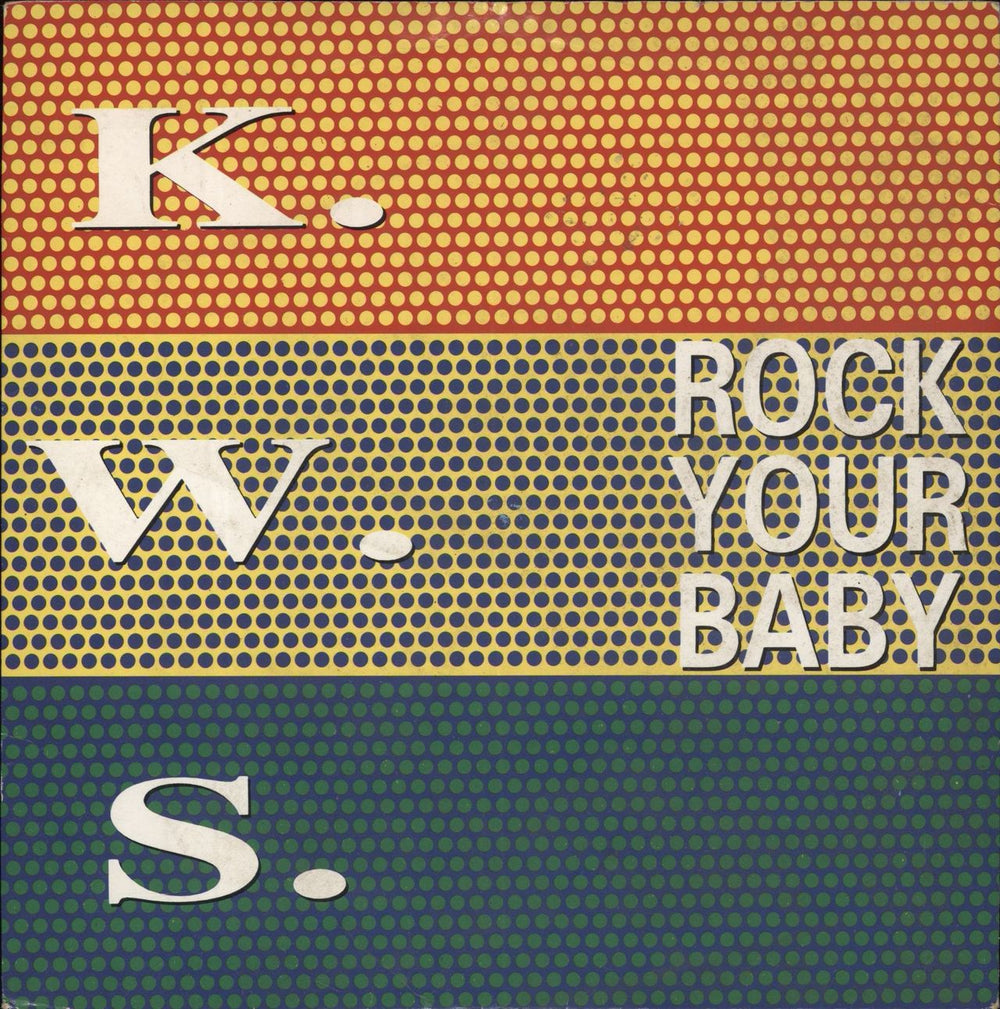 K.W.S. Rock Your Baby UK 7" vinyl single (7 inch record / 45) NWK54