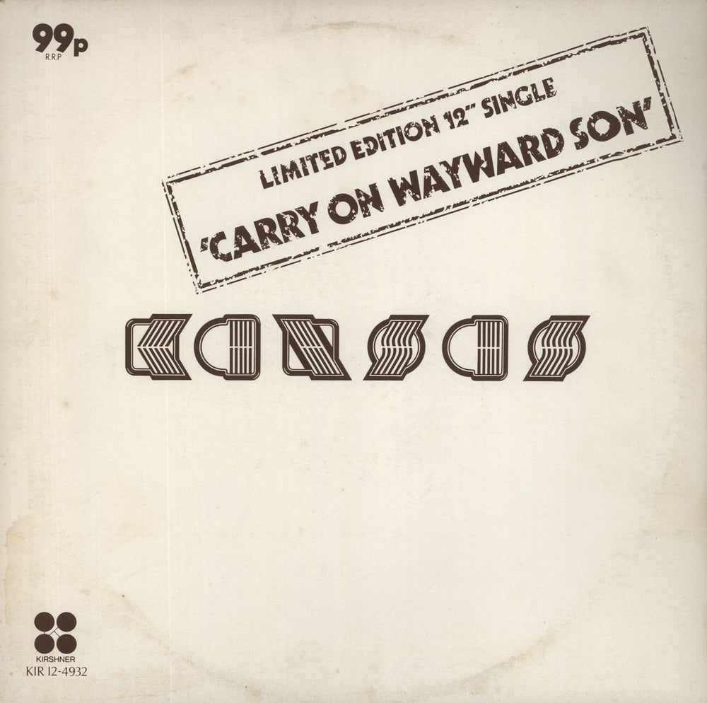 Kansas Carry On Wayward Son UK 12" vinyl single (12 inch record / Maxi-single) KIR12-4932