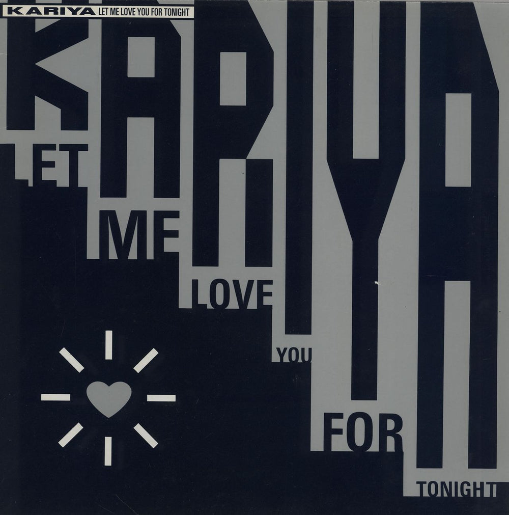 Kariya Let Me Love You For Tonight - The Pumped Up Mix UK 12" vinyl single (12 inch record / Maxi-single) SBUKR4T