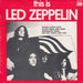 Led Zeppelin This Is Led Zeppelin - VG/EX Australian 7" vinyl single (7 inch record / 45) EPA220