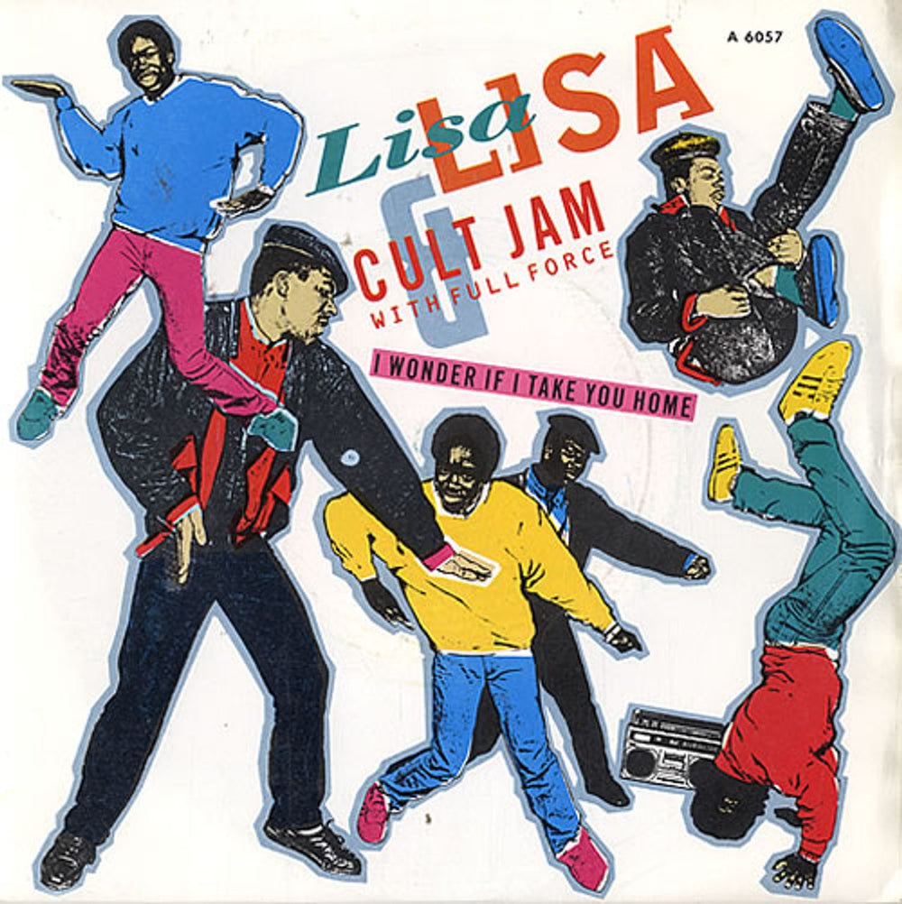 Lisa Lisa & Cult Jam I Wonder If I Take You Home UK 7" vinyl single (7 inch record / 45) A6057