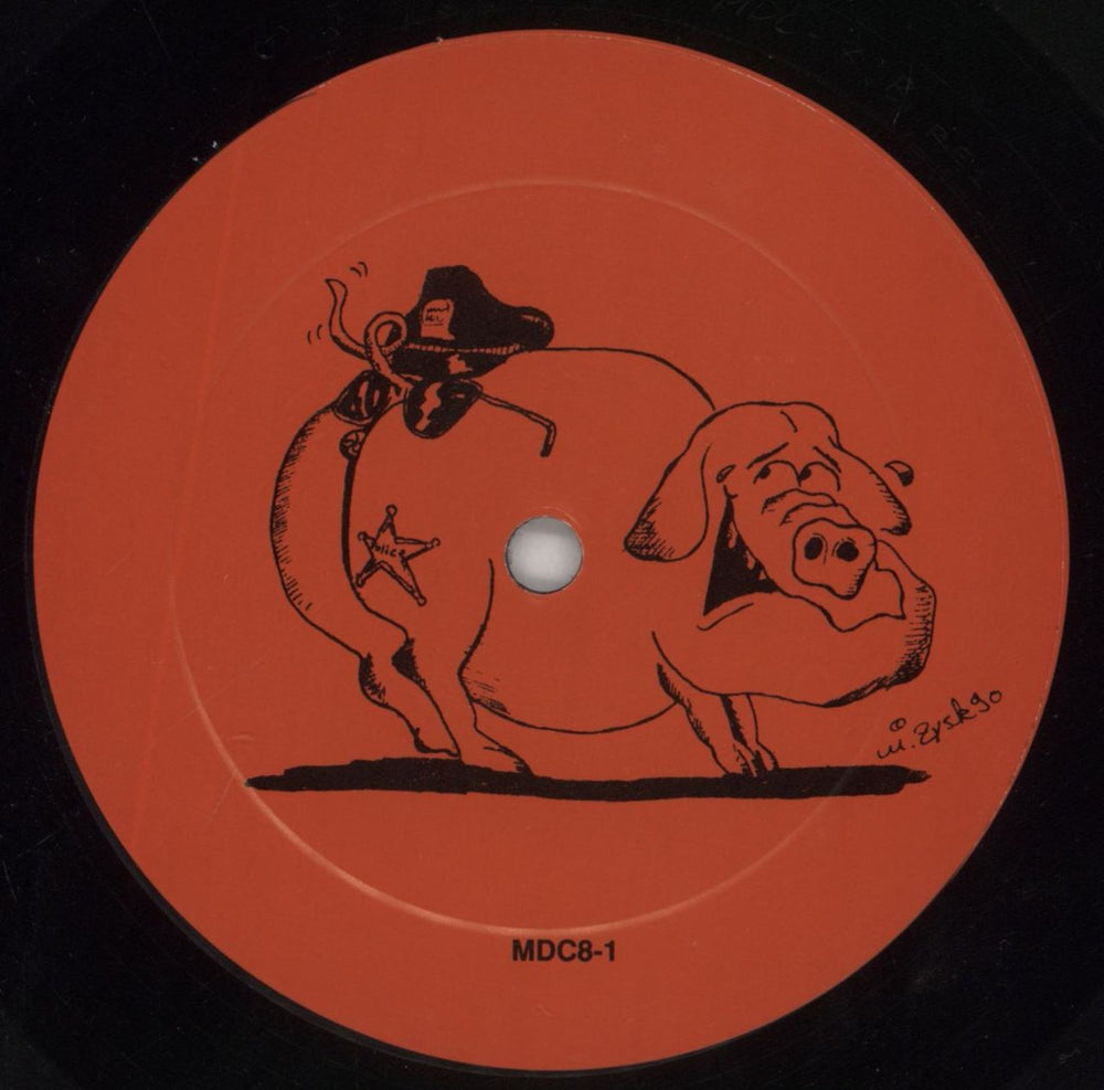 M.D.C. Hey Cop!!! If I Had A Face Like Yours... US vinyl LP album (LP record) QBFLPHE863064