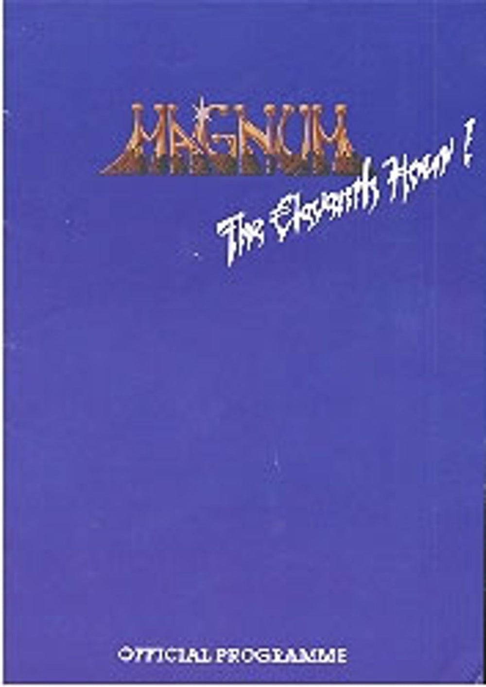 Magnum The Eleventh Hour - Tour Program UK tour programme TOUR PROGRAMME