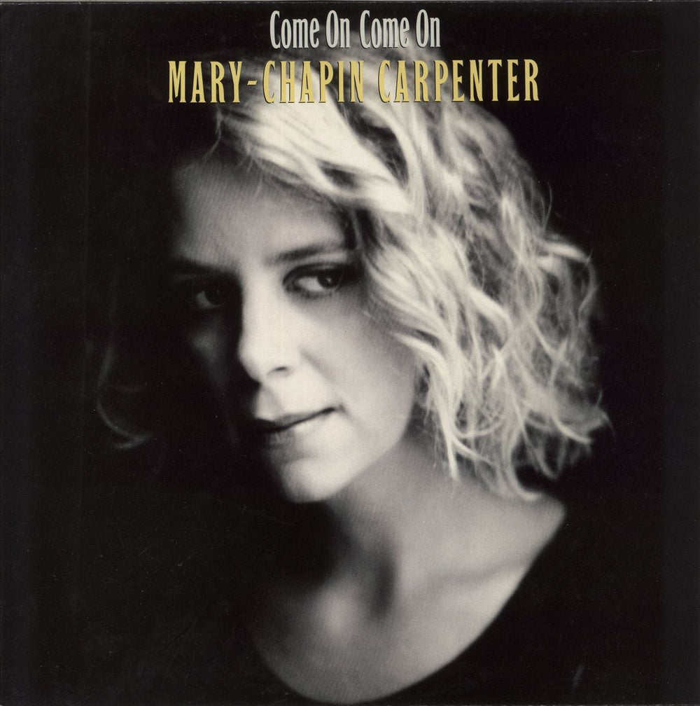 Mary Chapin Carpenter Come On Come On - 1st Dutch vinyl LP album (LP record) 471898