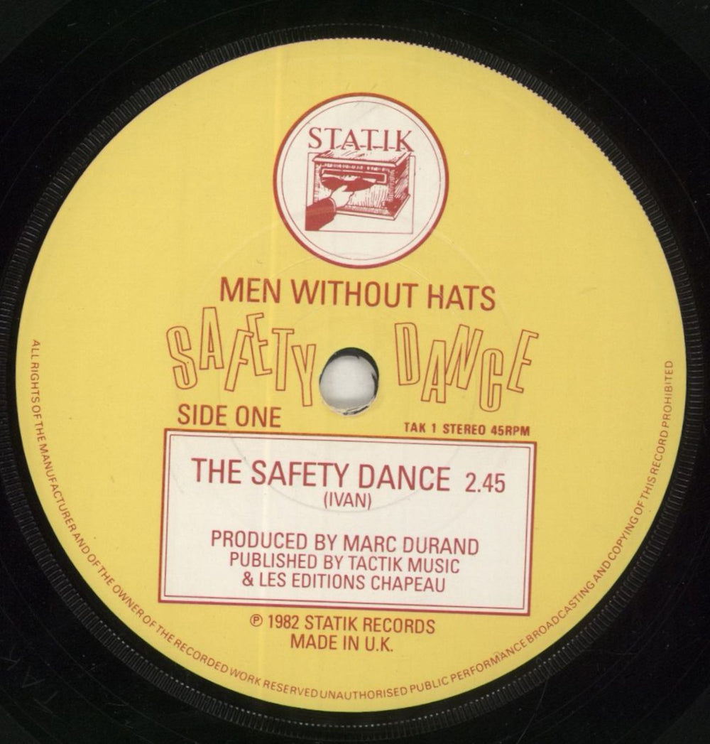 Men Without Hats The Safety Dance UK 7" vinyl single (7 inch record / 45) MWH07TH103168