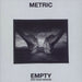 Metric Empty (Dirt Road Version) - Sealed - Rocks Cover Canadian 7" vinyl single (7 inch record / 45) MET80213