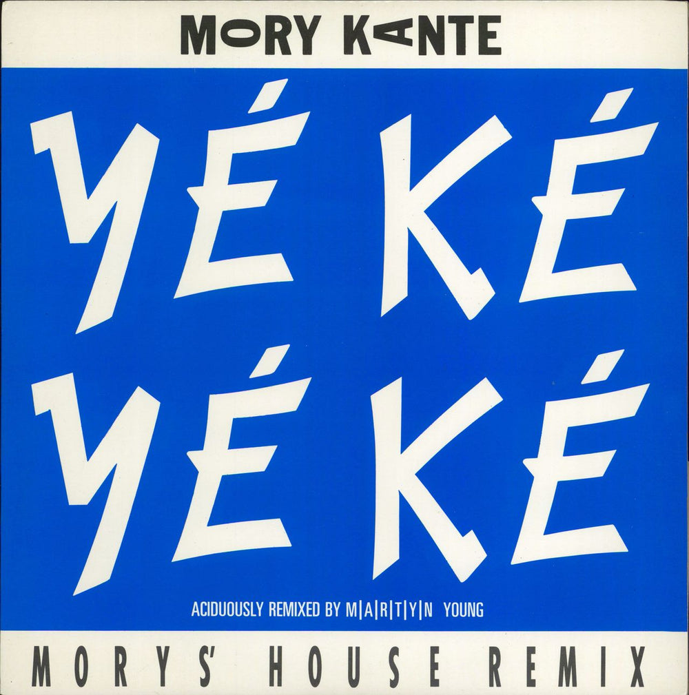 Mory Kante Yé Ké Yé Ké (Mory's House Remix) UK 12" vinyl single (12 inch record / Maxi-single) LONXR171