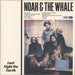 Noah And The Whale Last Night On Earth + Bonus 7" UK vinyl LP album (LP record) 2764408