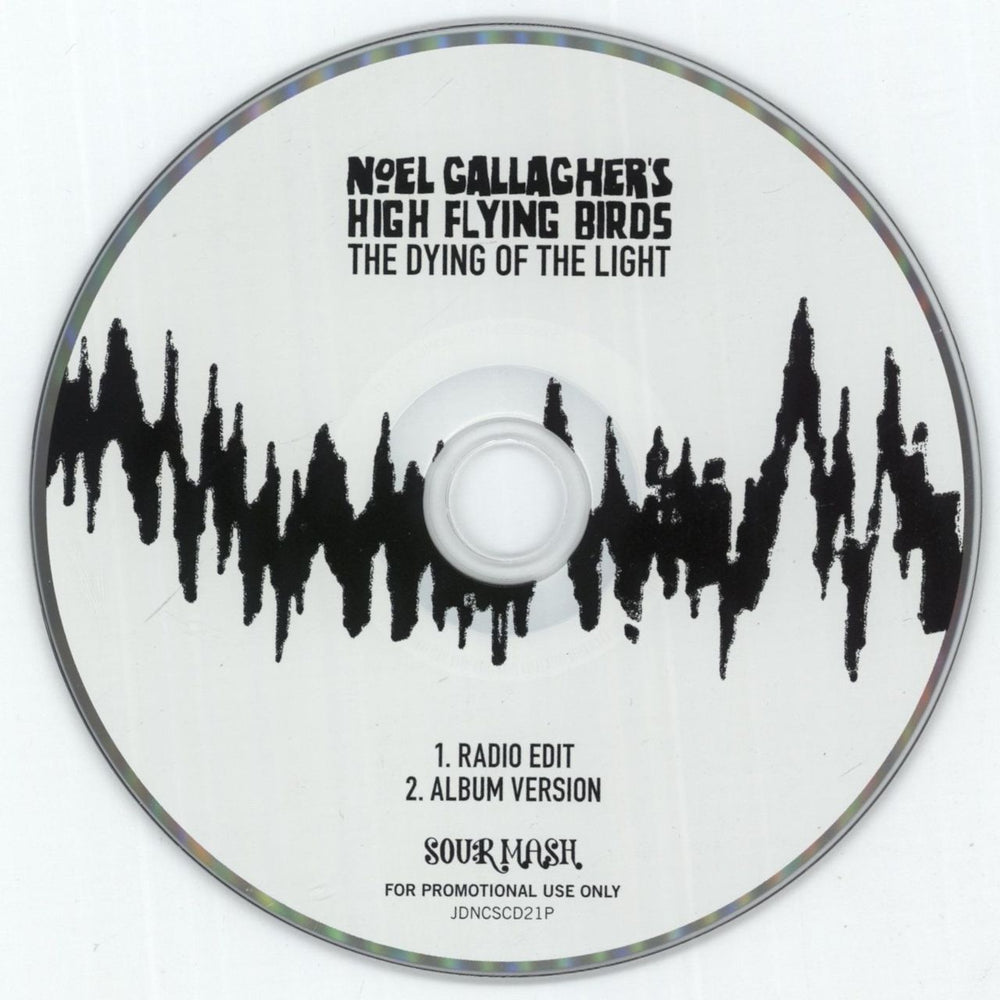 Noel Gallagher The Dying Of The Light UK Promo CD single (CD5 / 5") NGLC5TH869216