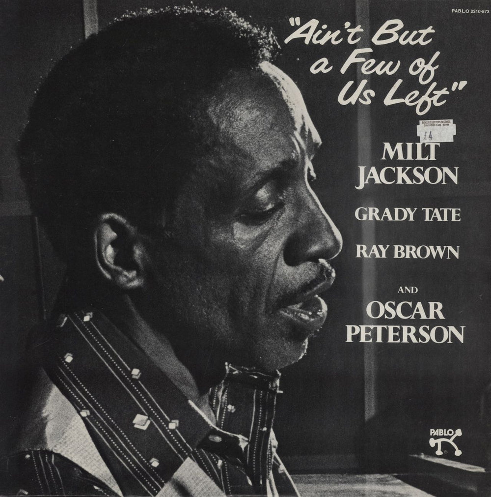 Oscar Peterson & Milt Jackson Ain't But A Few Of Us Left US vinyl LP album (LP record) 2310-873