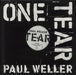 Paul Weller One Tear - Sealed UK 12" vinyl single (12 inch record / Maxi-single) 0190295733940