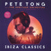 Pete Tong Ibiza Classics UK 2-LP vinyl record set (Double LP Album) PTCILP2