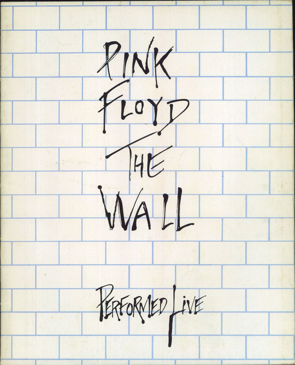 Pink Floyd The Wall Performed Live - White Wall Cover + Ticket Stub UK tour programme