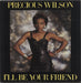 Precious Wilson I'll Be Your Friend UK 12" vinyl single (12 inch record / Maxi-single) JIVET105