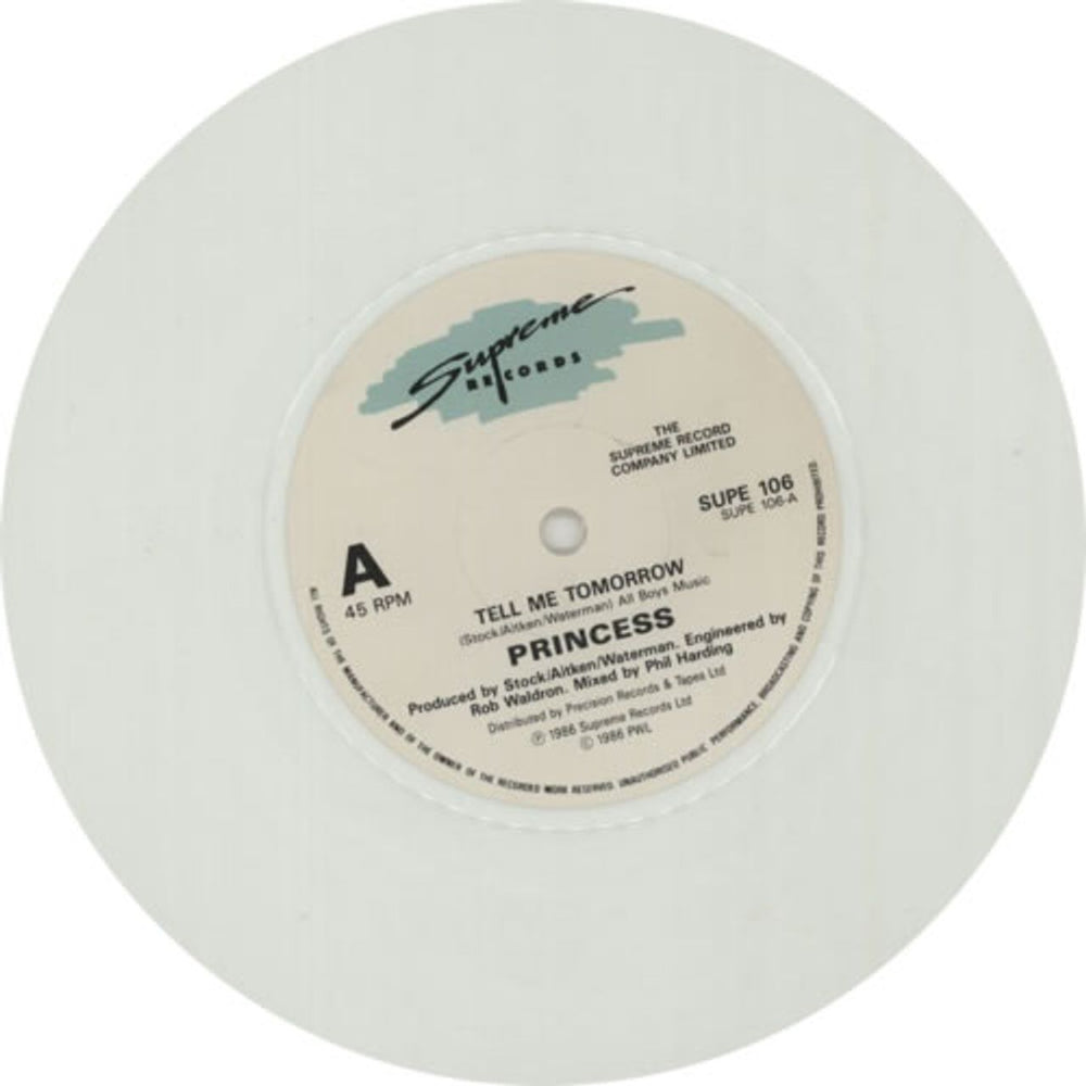 Princess Tell Me Tomorrow - White Vinyl UK 7" vinyl single (7 inch record / 45) PCS07TE594213