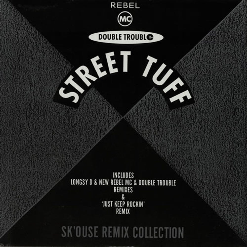 Rebel MC Street Tuff - Sk'ouse Remix Collection UK 12" vinyl single (12 inch record / Maxi-single) WANTX18R2