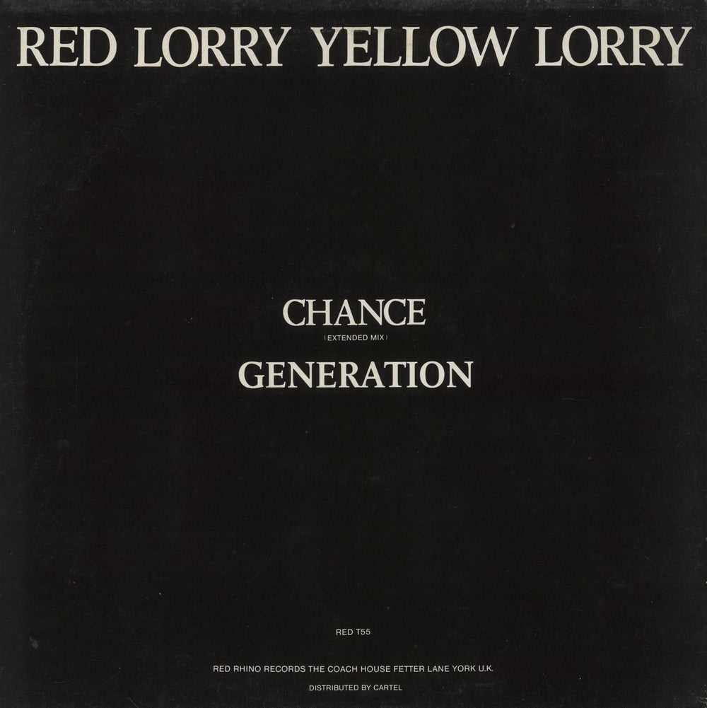 Red Lorry, Yellow Lorry Chance UK 12" vinyl single (12 inch record / Maxi-single)