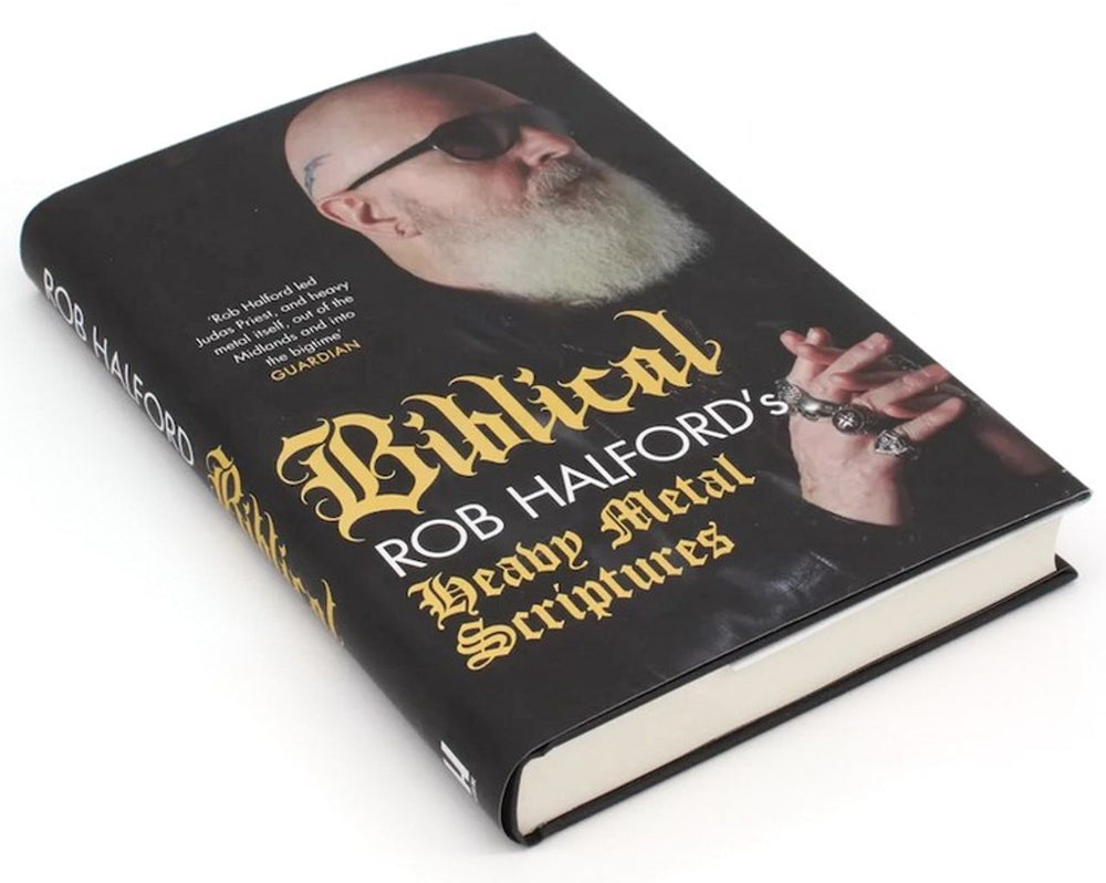 Rob Halford Biblical- Rob Halford's Heavy Metal Scriptures - Autographed UK book 978-1-4722-9081-6