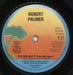 Robert Palmer You Can Have It [Take My Heart] UK 7" vinyl single (7 inch record / 45) PLM07YO850728