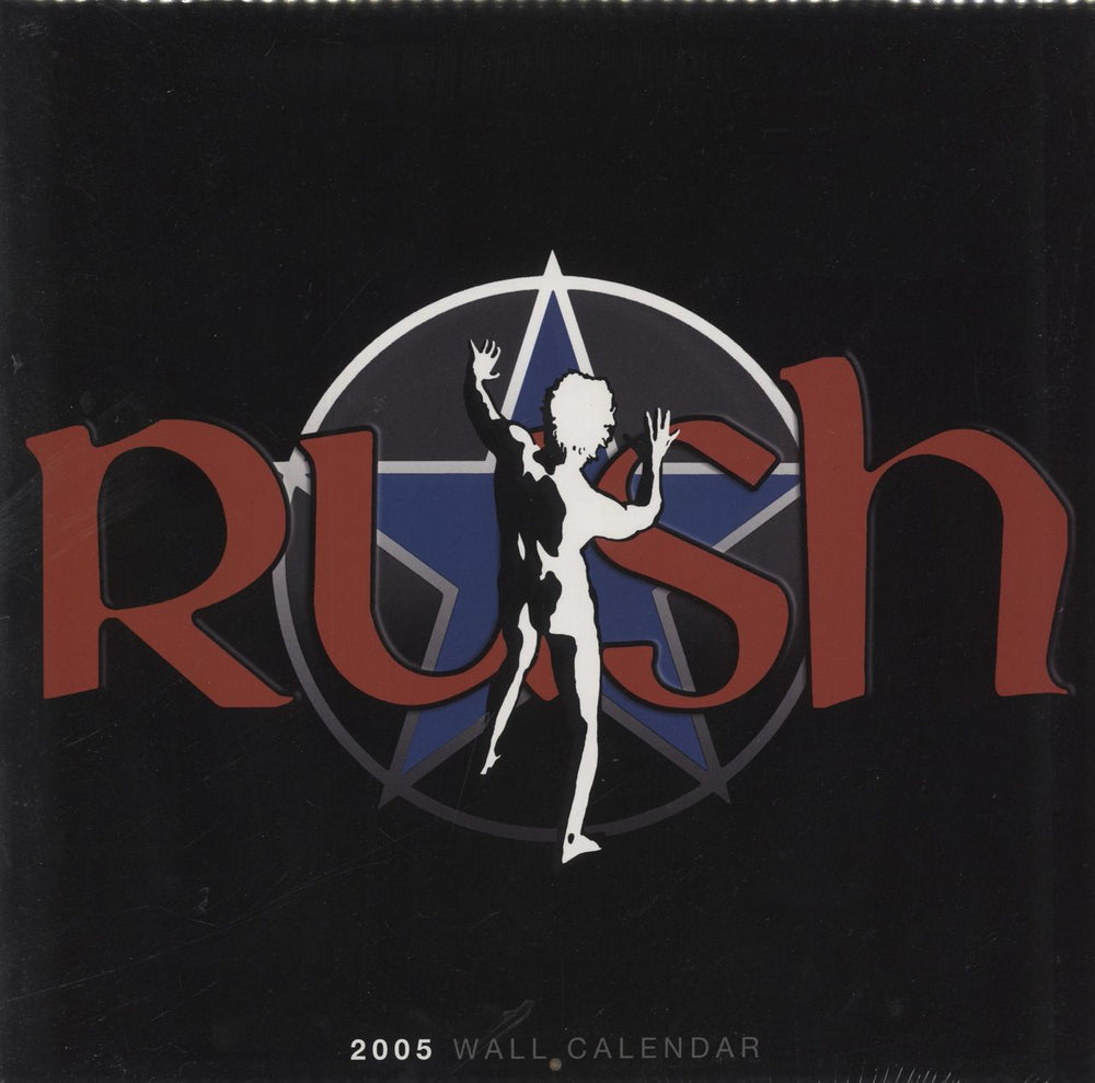 Rush 2005 Calendar - Sealed Canadian calendar 0*9732693-4-0
